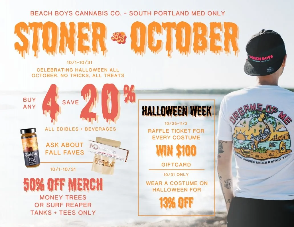 STONER OCTOBER @ BB SOPO/MED ONLY — Beach Boys Cannabis Company